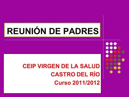CEIP VIRGEN DE LA SALUD CASTRO DEL RÍO Curso 2011/2012