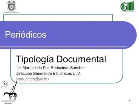 Tipología Documental Periódicos Lic. María de la Paz Reducindo Sánchez