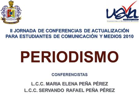 PERIODISMO II JORNADA DE CONFERENCIAS DE ACTUALIZACIÓN
