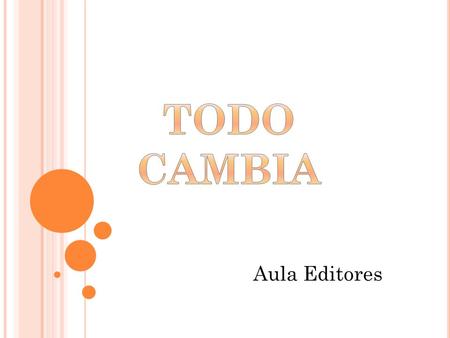 TODO CAMBIA Aula Editores.