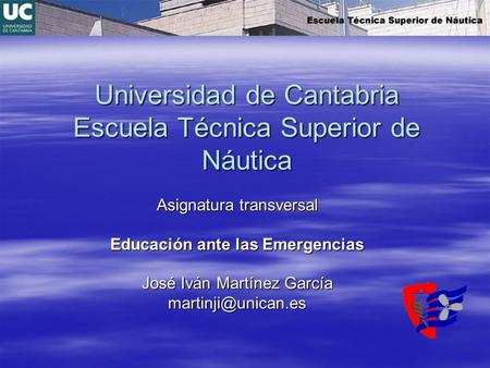 Universidad de Cantabria Escuela Técnica Superior de Náutica