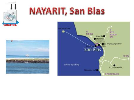 BIOAISA NAYARIT, San Blas.