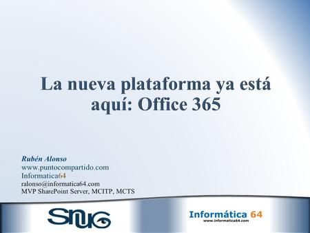La nueva plataforma ya está aquí: Office 365