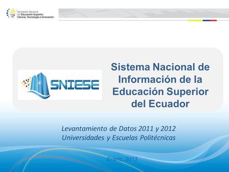Sistema Nacional de Información de la Educación Superior del Ecuador