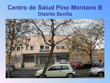 Centro de Salud Pino Montano B Distrito Sevilla