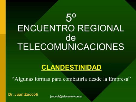 5º ENCUENTRO REGIONAL de TELECOMUNICACIONES