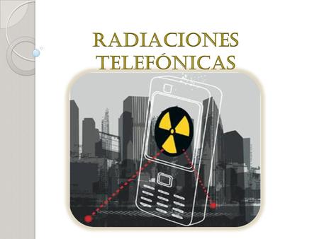 Radiaciones Telefónicas
