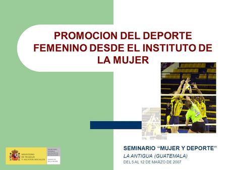 PROMOCION DEL DEPORTE FEMENINO DESDE EL INSTITUTO DE LA MUJER