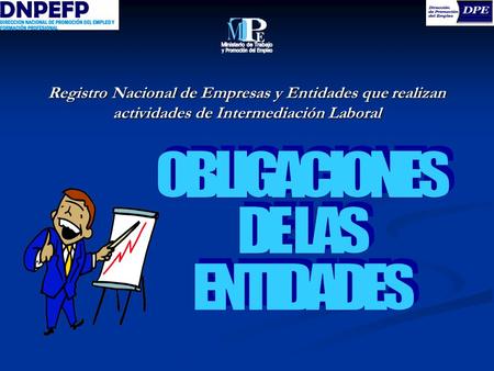 Ministerio de Trabajo y Promoción del Empleo OBLIGACIONES DE LAS