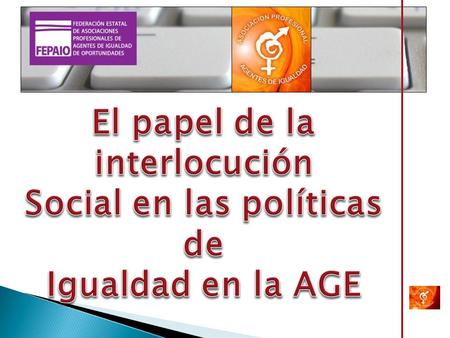 El papel de la interlocución Social en las políticas de