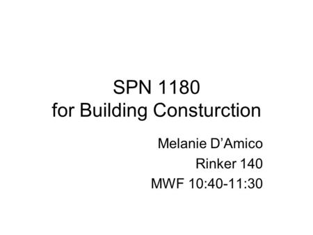 SPN 1180 for Building Consturction
