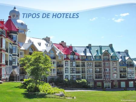 TIPOS DE HOTELES.
