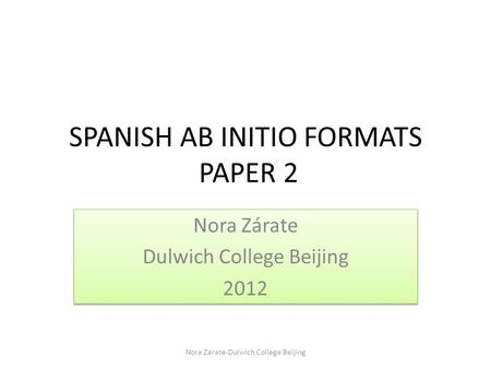 SPANISH AB INITIO FORMATS PAPER 2