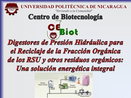 UNIVERSIDAD POLITÉCNICA DE NICARAGUA Centro de Biotecnología