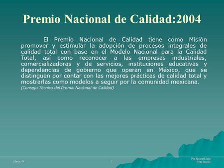 Premio Nacional de Calidad:2004