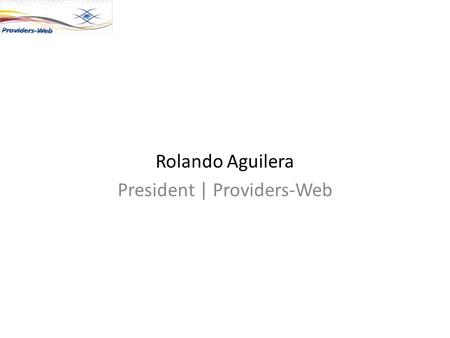 Rolando Aguilera President | Providers-Web. Patrocinio a Pilotos de Certificación Autodesk Se trabajó con Carvajal para apoyar a los 3 centros ATC participando.
