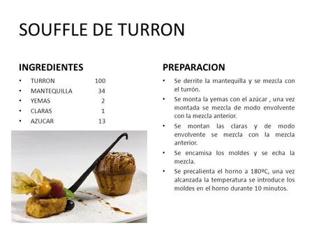 SOUFFLE DE TURRON INGREDIENTES PREPARACION TURRON 100 MANTEQUILLA 34