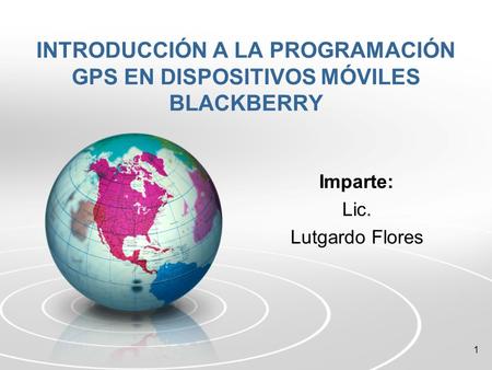 INTRODUCCIÓN A LA PROGRAMACIÓN GPS EN DISPOSITIVOS MÓVILES BLACKBERRY