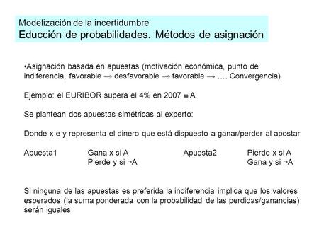Educción de probabilidades. Métodos de asignación