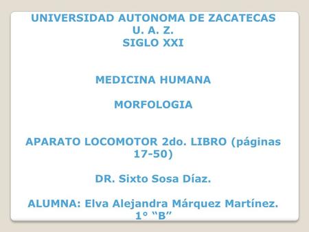 UNIVERSIDAD AUTONOMA DE ZACATECAS U. A. Z. SIGLO XXI