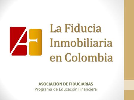 La Fiducia Inmobiliaria en Colombia