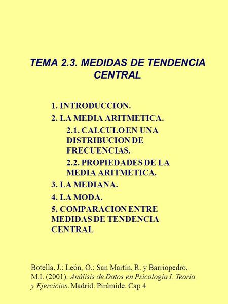 TEMA 2.3. MEDIDAS DE TENDENCIA CENTRAL