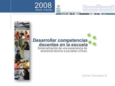 2008 Desarrollar competencias docentes en la escuela