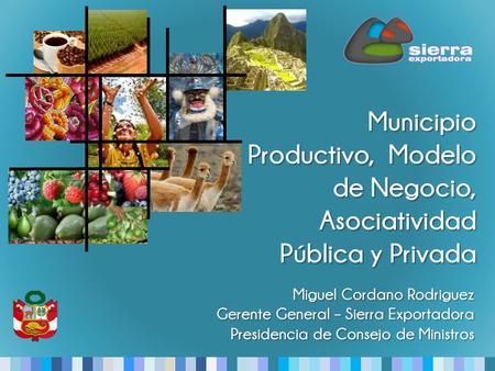 Oportunidades de Inversión en  Perú Miguel Cordano Rodriguez