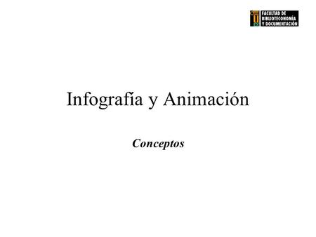 Infografía y Animación