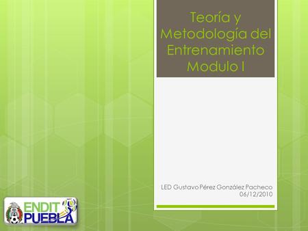 Teoría y Metodología del Entrenamiento Modulo I
