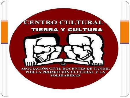Centro Cultural Tierra y Cultura