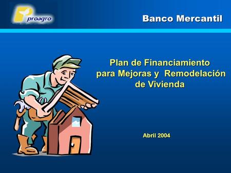 Plan de Financiamiento para Mejoras y Remodelación de Vivienda