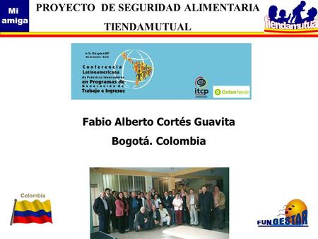 PROYECTO DE SEGURIDAD ALIMENTARIA Fabio Alberto Cortés Guavita