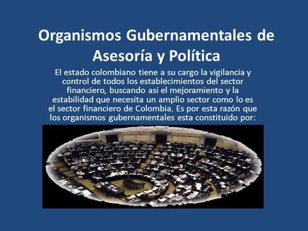 Organismos Gubernamentales de Asesoría y Política