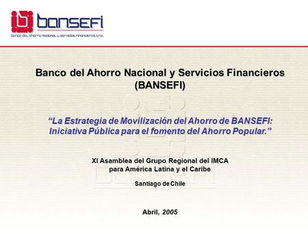 Banco del Ahorro Nacional y Servicios Financieros (BANSEFI)