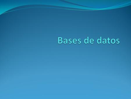 Bases de datos.