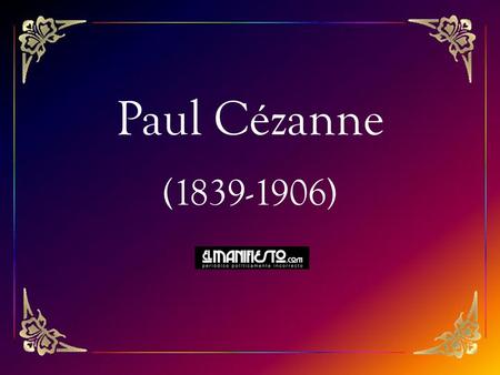 Paul Cézanne (1839-1906).