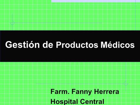 Gestión de Productos Médicos Hospital Central - Mendoza