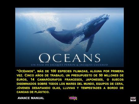“Océanos“, más de 100 especies filmadas, alguna por primera vez