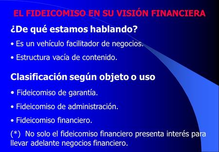 EL FIDEICOMISO EN SU VISIÓN FINANCIERA