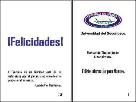 Universidad del Soconusco. Manual de Titulación de Licenciatura.