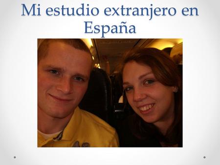 Mi estudio extranjero en España. Mi estudio extranjero en Valencia Espana Viajé a Valencia España por 4 meses en 2011.