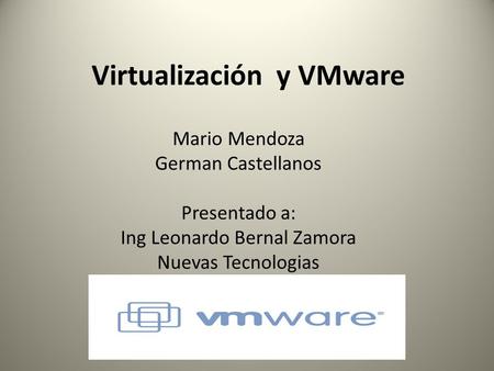 Virtualización y VMware