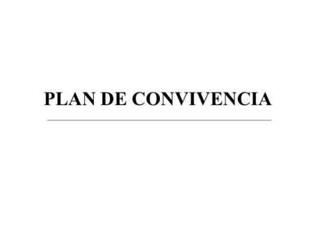 PLAN DE CONVIVENCIA.