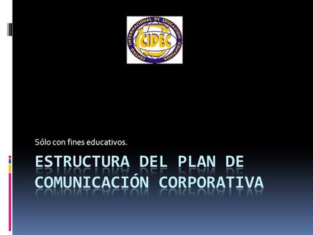 Estructura del Plan de Comunicación Corporativa