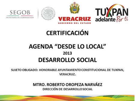 CERTIFICACIÓN AGENDA “DESDE LO LOCAL” DESARROLLO SOCIAL