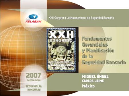 XXII Congreso Latinoamericano de Seguridad Bancaria
