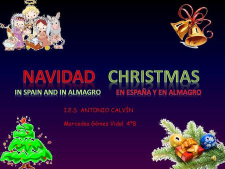 Navidad Christmas In spain and in almagro En españa y en almagro