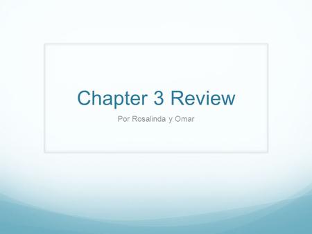 Chapter 3 Review Por Rosalinda y Omar. Vocabulary: los materiales escolares La mochila Un cuaderno Un lápiz Una pluma Una carpeta Un libro.