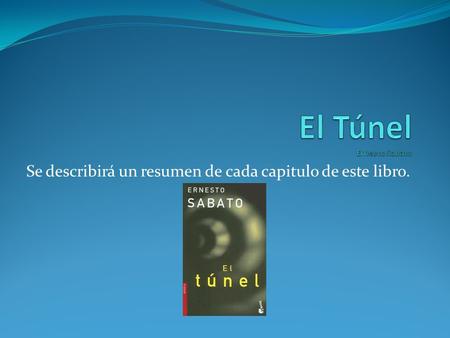 El Túnel Ernesto Sabato